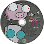 Invader Zim disc 1. It has Gir in his robot form holding a piggy above his head on a grey background.